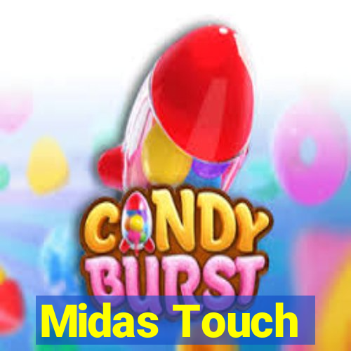 Midas Touch